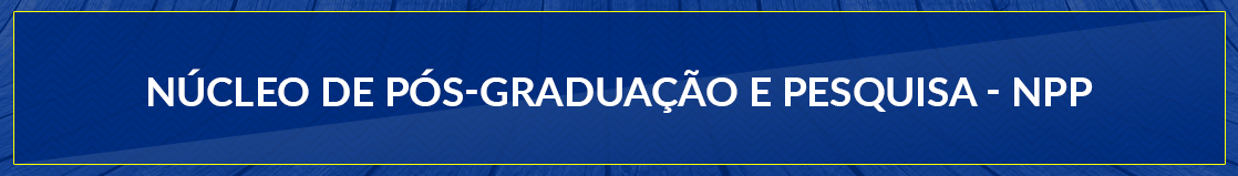 Ncleo de Ps-graduao e Pesquisa